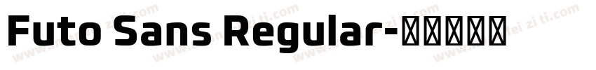 Futo Sans Regular字体转换